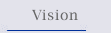Vision
